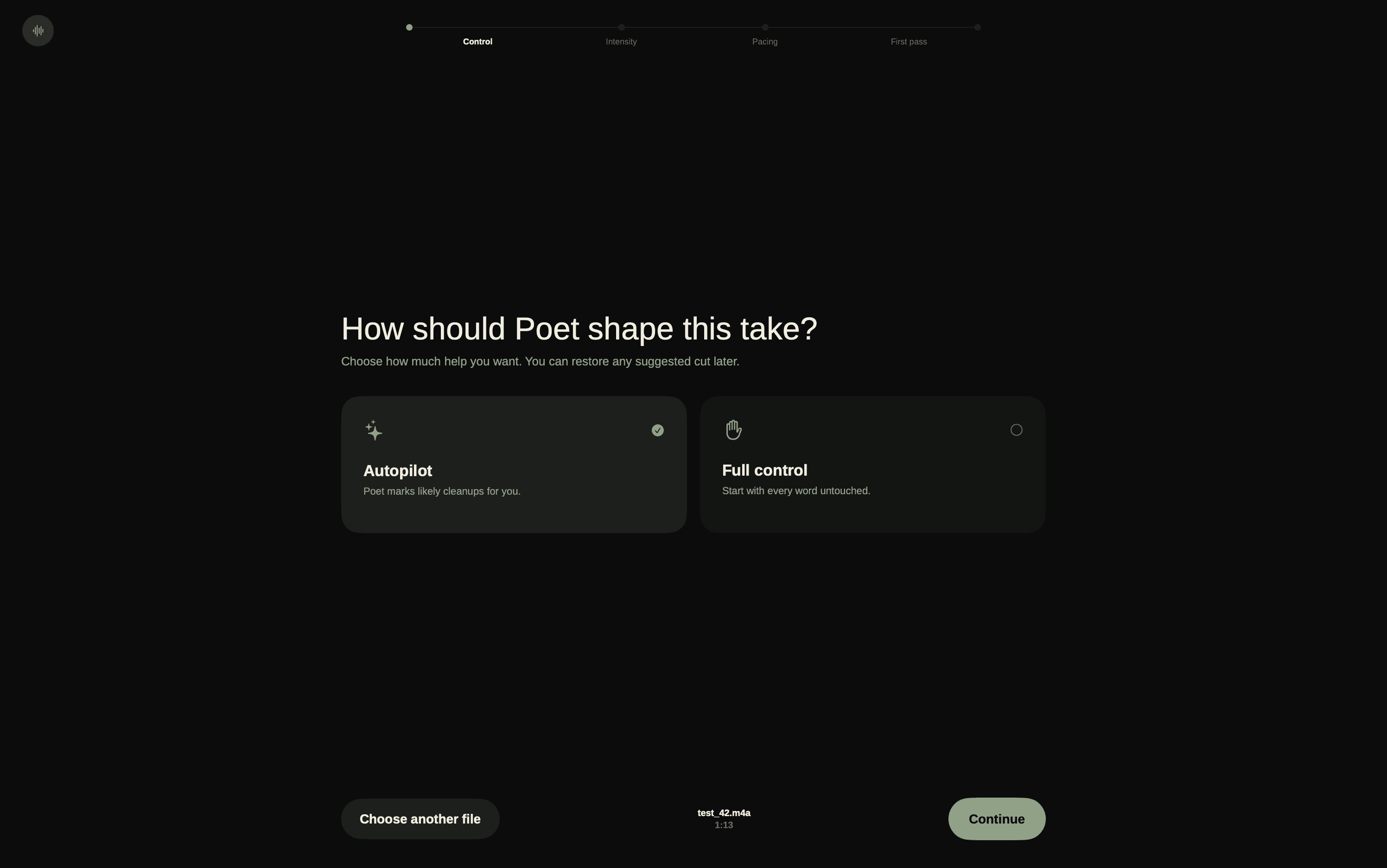Poeditcal asking whether to shape a recording with Autopilot or Full control